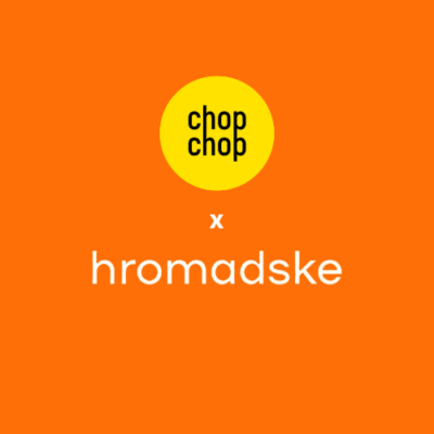 CHOPCHOP x Hromadske